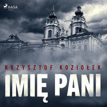 Imię Pani audiobook, Krzysztof Koziołek