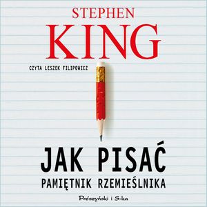 Jak pisać, Stephen King