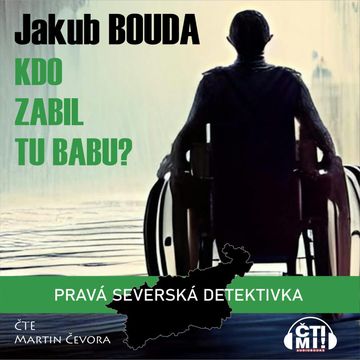 Kdo zabil tu babu? audiobook, Jakub Bouda