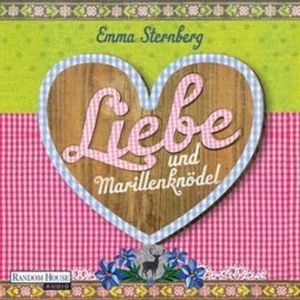 Liebe und Marillenknödel, Emma Sternberg
