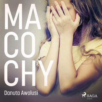 Macochy audiobook, Danuta Awolusi
