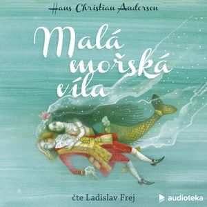 Malá mořská víla, Hans Christian Andersen