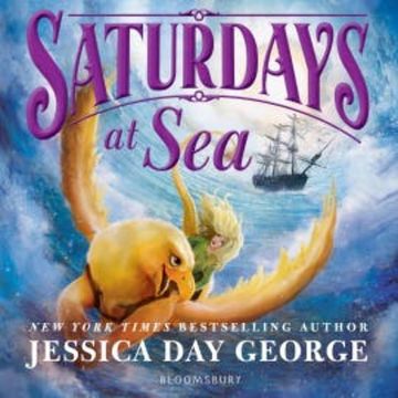 Saturdays at Sea audiobook, Jessica Day George