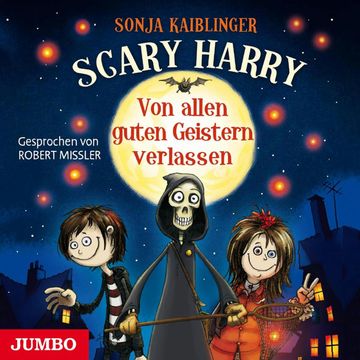 Scary Harry. Von allen guten Geistern verlassen, Sonja Kaiblinger