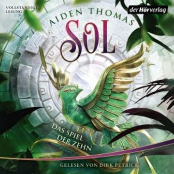SOL. Das Spiel der Zehn audiobook, Aiden Thomas