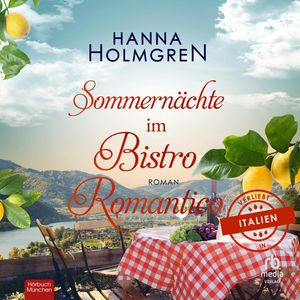 Sommernächte im Bistro Romantico, Hanna Holmgren.