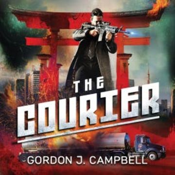 The Courier audiobook, Gordon J. Campbell