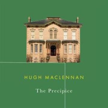 The Precipice (Unabridged) audiobook, Hugh MacLennan