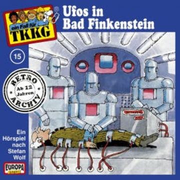 TKKG - Folge 15: Ufos in Bad Finkenstein audiobook, H.G. Francis