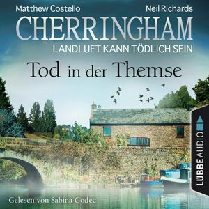 Tod in der Themse (Cherringham - Landluft kann tödlich sein 29), Matthew Costello, Neil Richards