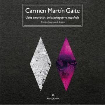 Usos amorosos de la postguerra española audiobook, Carmen Martín Gaite