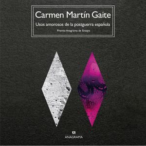 Usos amorosos de la postguerra española, Carmen Martín Gaite