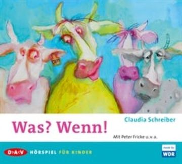 Was? Wenn! audiobook, Claudia Schreiber