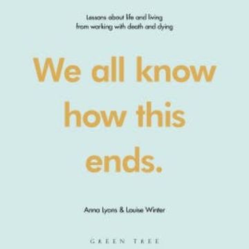 We all know how this ends audiobook, Anna Lyons