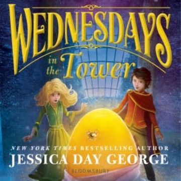 Wednesdays in the Tower audiobook, Jessica Day George