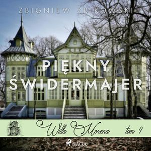 Willa Morena 4: Piękny Świdermajer, Zbigniew Zbikowski