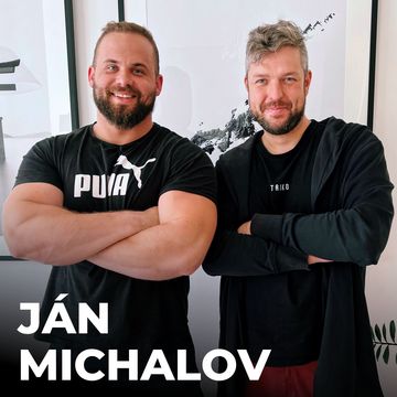 #143: Ján Michalov – Fitness trenér, biohacker a spolutvůrce Fantastický podcast audiobook, Petr Ludwig