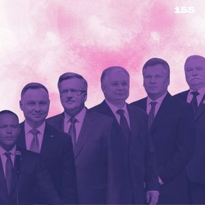 #155 - WYBIERAMY NAJLEPSZEGO PREZYDENTA IIIRP, Mateusz Płocha, Szymon Żurawski