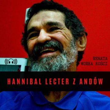 #20 Hannibal Lecter z Andów audiobook, Renata Kuryłowicz