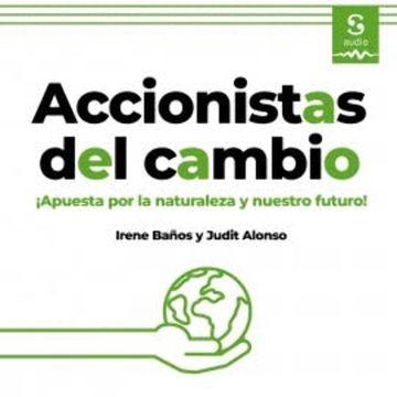 Accionistas del cambio audiobook, Irene Baños