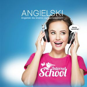 Angielski dla średnio zaawansowanych, Internet School