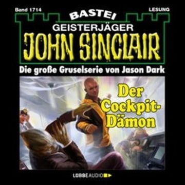 Der Cockpit-Dämon (John Sinclair, Band 1714) audiobook, Jason Dark