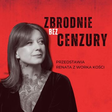Bestia w ludzkiej skórze, nikczemna kobieta i duch w oknie ǀ 162. audiobook, Renata Kuryłowicz