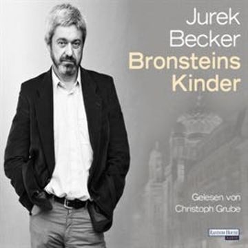Bronsteins Kinder audiobook, Jurek Becker