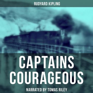 Captains Courageous audiobook, Rudyard Kipling