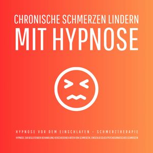 Chronische Schmerzen lindern mit Hypnose - Hypnose vor dem Einschlafen (Update 2025), Zentrum für Hypnosetherapie