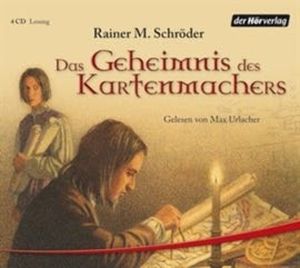 Das Geheimnis des Kartenmachers, Rainer M. Schröder