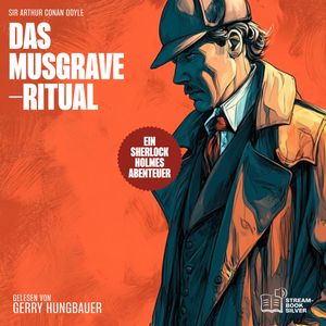 Das Musgrave-Ritual, Sir Arthur Conan Doyle