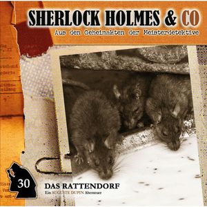 Das Rattendorf (Sherlock Holmes & Co 30), Markus Duschek