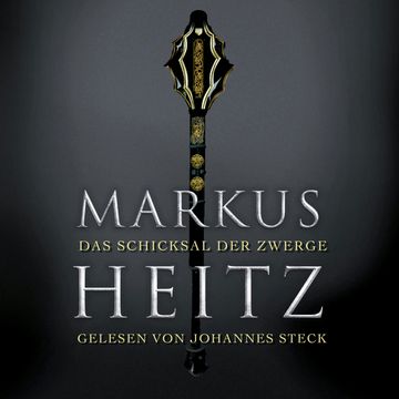Das Schicksal der Zwerge audiobook, Markus Heitz