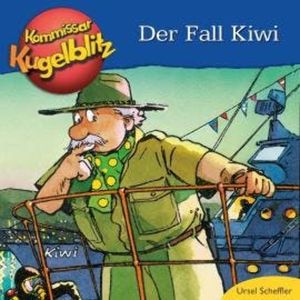 Der Fall Kiwi - Kommissar Kugelblitz (ungekürzt), Ursel Scheffler