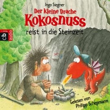 Der kleine Drache Kokosnuss reist in die Steinzeit audiobook, Ingo Siegner