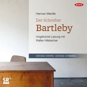 Der Schreiber Bartleby audiobook, Herman Melville