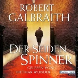 Der Seidenspinner (Cormoran Strike 2), Robert Galbraith