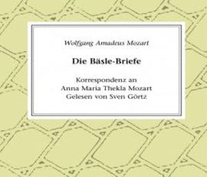 Die Bäsle-Briefe, Wolfgang Amadé Mozart