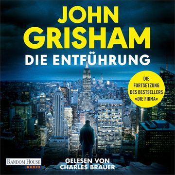 Die Entführung audiobook, John Grisham