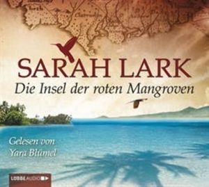 Die Insel der roten Mangroven 2, Sarah Lark