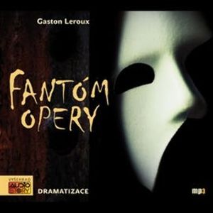 Fantóm opery, Gaston Leroux