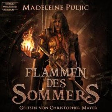 Flammen des Sommers - Herz des Winters, Band 2 (ungekürzt) audiobook, Madeleine Puljic