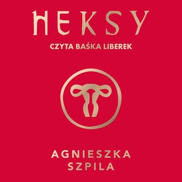 Heksy, Agnieszka Szpila