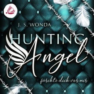 Hunting Angel. Fürchte dich vor mir audiobook, J S Wonda