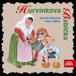 Hurvínkova Babička, Helena Štáchová, Pavel Cmíral