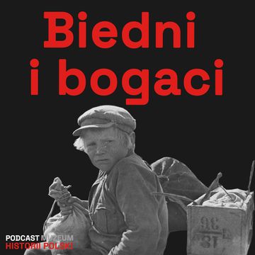 Jak bogata była II Rzeczpospolita? audiobook, Muzeum Historii Polski