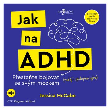 Jak na ADHD audiobook, Jessica McCabe