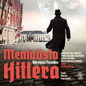 Mentalista Hitlera, Gervasio Posadas