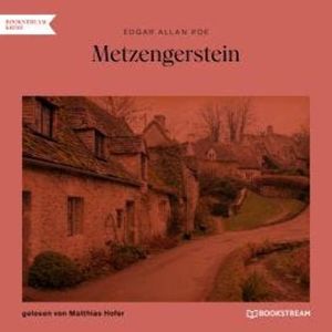 Metzengerstein (Ungekürzt), Edgar Allan Poe